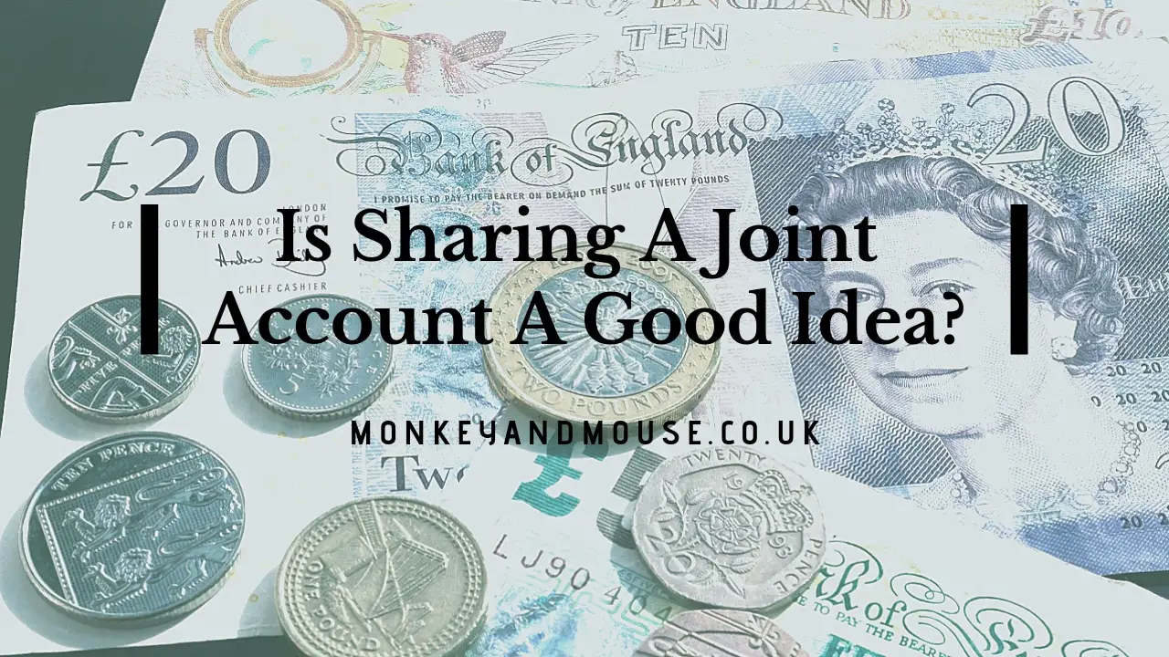 is sharing a joint account a good idea